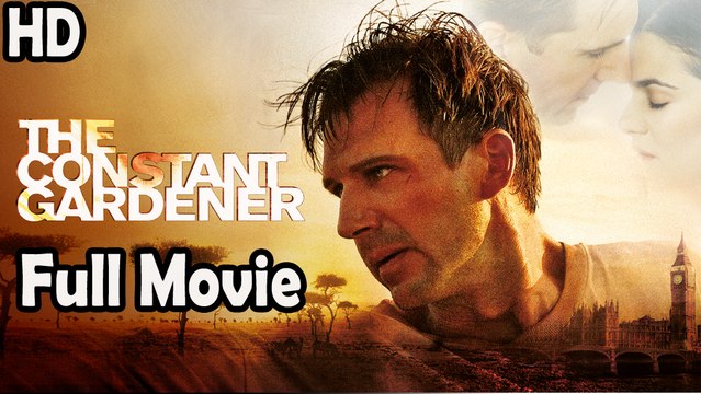 The Constant Gardener (2005) Full Movie HD