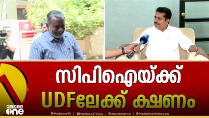 സിപിഐയെ യുഡിഎഫിലേക്ക് ക്ഷണിച്ച് അടൂർ പ്രകാശ്
