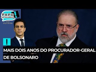 Mais dois anos do procurador-geral de Bolsonaro