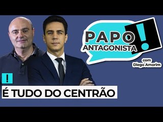 É TUDO DO CENTRÃO - Papo Antagonista com Diego Amorim e Mario Sabino