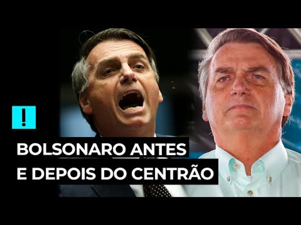 Bolsonaro antes e depois do Centrão