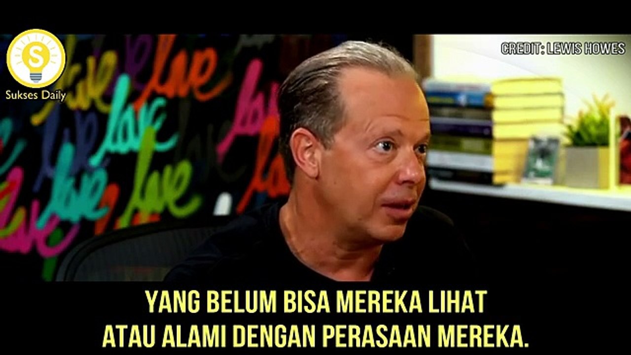 Cara Menggunakan _Law Of Attraction_ Dengan Benar - Dr Joe Dispenza Subtitle Indonesia