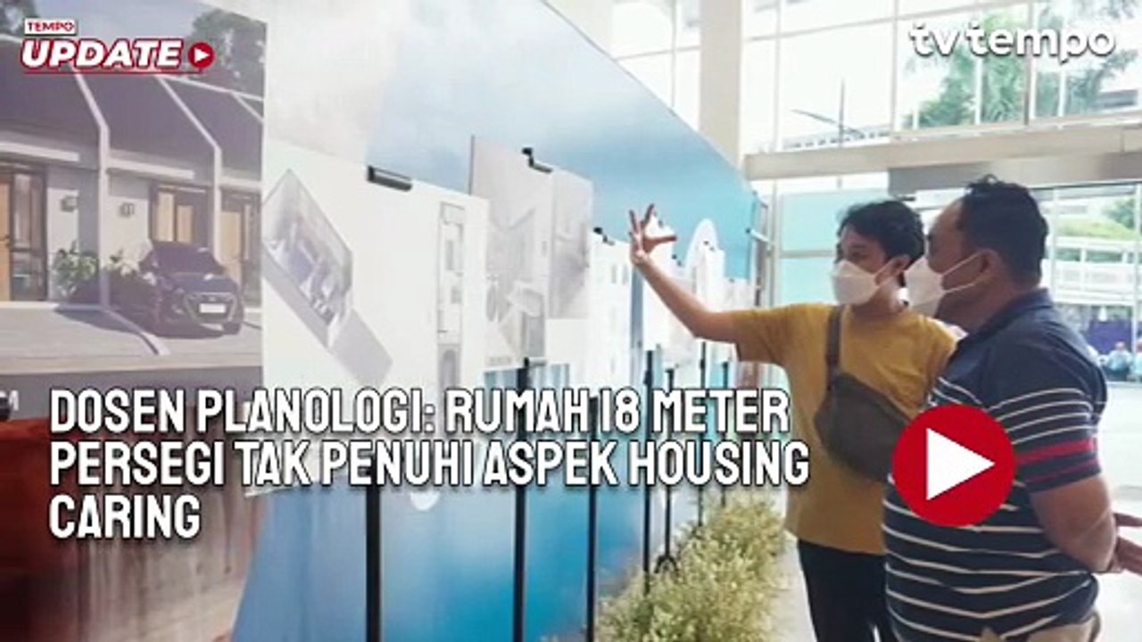 Dosen Planologi Trisakti Sebut Rumah 18 Meter Persegi Tak Penuhi Aspek Housing Caring