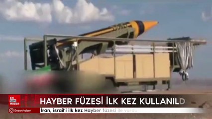 İran, israil’i ilk kez Hayber füzesi ile vurdu