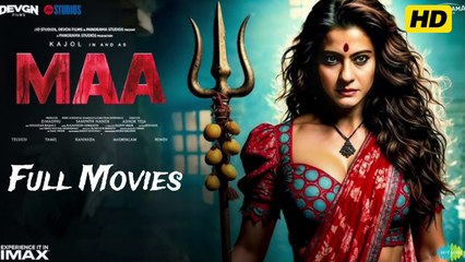 MAA (2025) South Full Movie in Hindi Dubbed l Kajol Devgan l New Full Movie in Hindi 2025