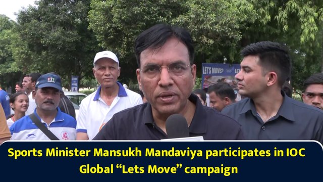 Sports Minister Mansukh Mandaviya participates in IOC Global “Lets Move” campaign