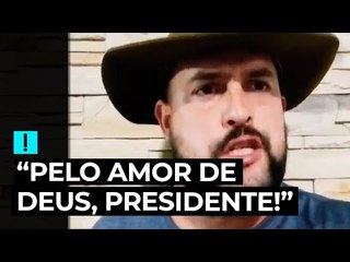 Zé Trovão implora ajuda a Bolsonaro: "Pelo amor de Deus, presidente!"