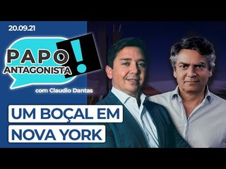 UM BOÇAL EM NOVA YORK - Papo Antagonista com Claudio Dantas e Diogo Mainardi