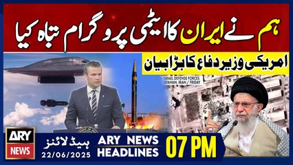 US Defense Secretary's Big Statement - ARY News 7 PM Headlines | 22nd June 2025