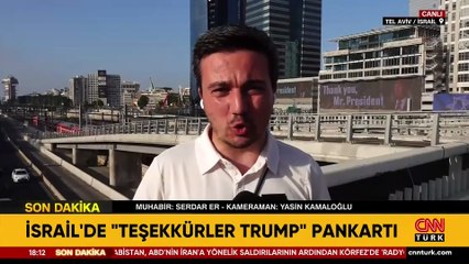 Tel Aviv'de dev pankart :''TEŞEKKÜRLER TRUMP''