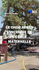 L'émotion des habitants après l'incendie d'une école maternelle à Annecy
