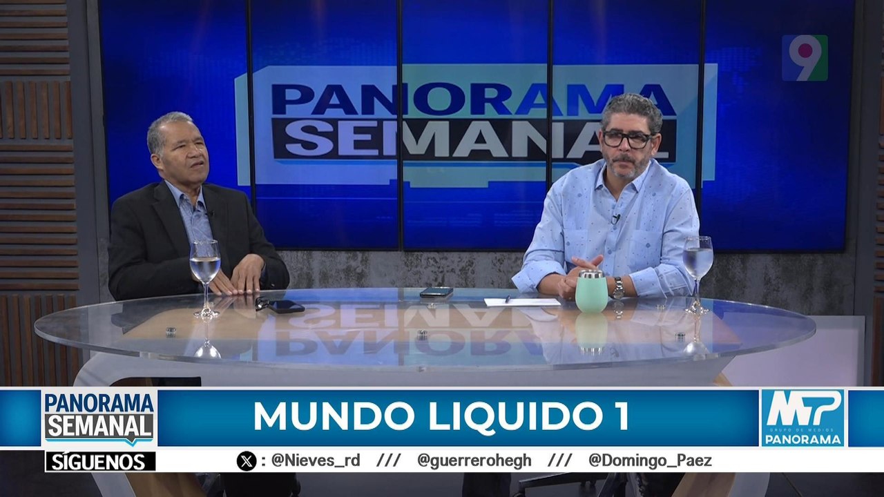 Mundo Liquido | Panorama Semanal