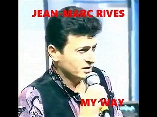 Jean-Marc Rives - My Way (Audio Officiel Remasterisé)