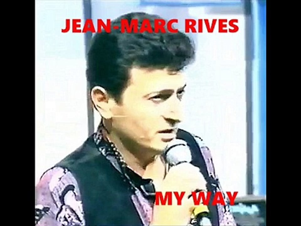 Jean-Marc Rives - My Way (Audio Officiel Remasterisé)