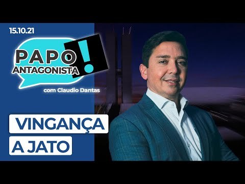 VINGANÇA A JATO - Papo Antagonista com Claudio Dantas