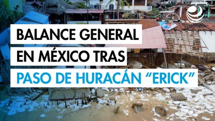 Balance general en México tras el paso del huracán “Erick”