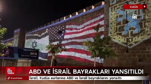 İsrail, Kudüs surlarına ABD ve İsrail bayraklarını yansıttı