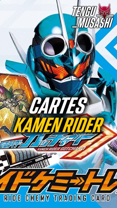 Les cartes Kamen Rider Gotchards #1