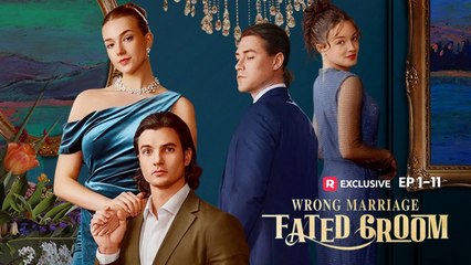 Wrong Marriage, Fated Groom (2025) - Full Movie