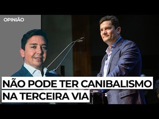 Não pode ter canibalismo na Terceira Via