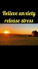 relieve anxiety, release stress