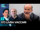 STJ livra Vaccari