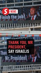 'Thank You, Mr President' messages on Israel billboards after US strikes