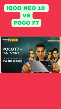 IQOO NEO 10 VS POCO F7 #short