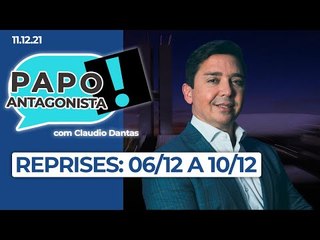 Reprises do Papo Antagonista: O melhor da semana