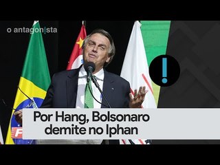 Bolsonaro diz ter demitido servidores do Iphan por interdição de obra de Hang
