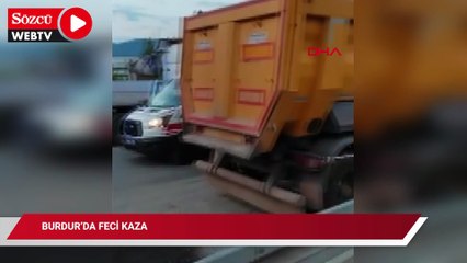 Burdur’da kaza; 1 ölü, 1 yaralı