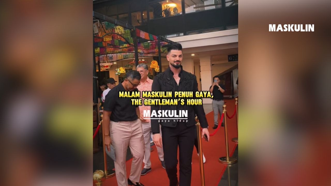Malam Maskulin Penuh Gaya, The Gentleman's Hour