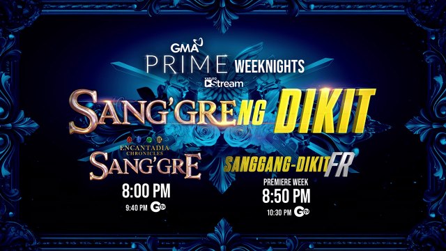 'Encantadia Chronicles: Sang'gre' at 'Sanggang-Dikit FR', back-to-back sa GMA Prime!