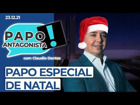 PAPO ESPECIAL DE NATAL - Papo Antagonista com Claudio Dantas
