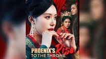 Phoenix's Rise to the Throne Full Movie