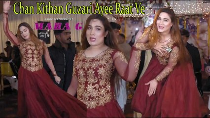 Channa Kithan Guzari AAYI Raat Ve , Maya G, Latest Dance Performance  2025