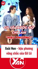 Xoài Non là hậu phương vững chắc của Gil Lê