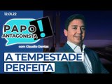 A TEMPESTADE PERFEITA - Papo Antagonista com Claudio Dantas