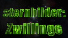 sternbilder: Zwillinge | Folge 5 der Serie über Sternbilder