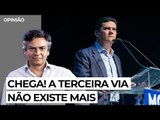 Chega! A Terceira Via não existe mais