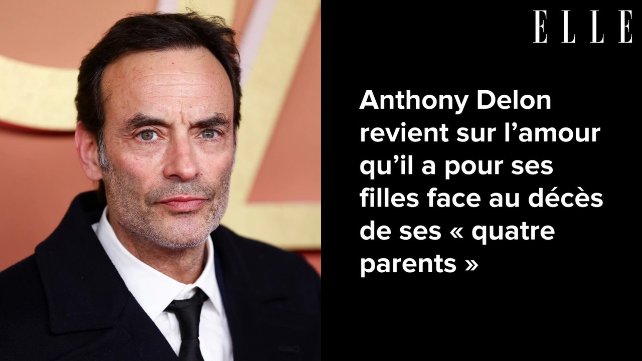 Anthony Delon revient sur l’amour qu’il a pour ses filles face au décès de ses « quatre parents »