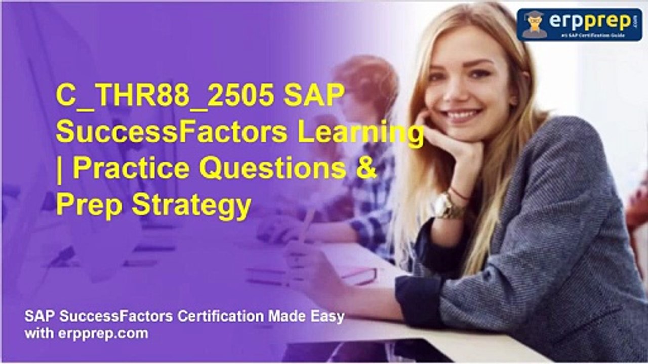 C_THR88_2505 SAP SuccessFactors Learning | Practice Questions & Prep Strategy