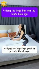 4 động tác Yoga giúp ngủ ngon hơn