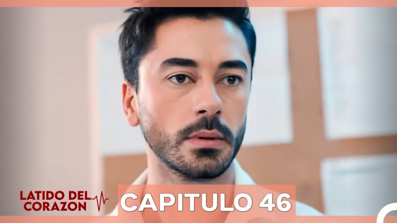 Latido Del Corazon Capítulo 46 (Doblado en Español)