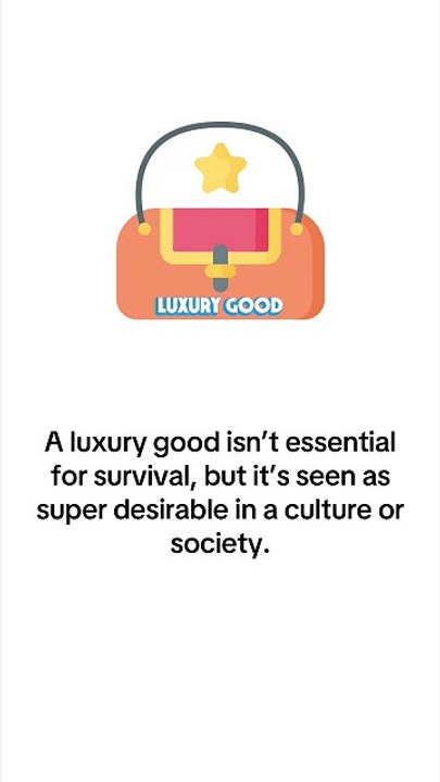 What is Luxury Good (Luxury Item)?