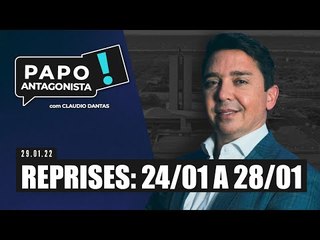 Reprises do Papo Antagonista: O melhor da semana