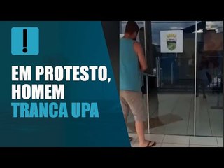 Homem tranca UPA em Minas com cadeado em protesto por falta de médicos