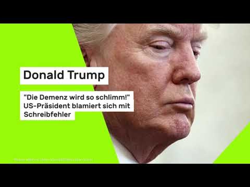 Donald Trump: 'Die Demenz wird so schlimm!' US-Präsident blamiert sich mit Schreibfehler