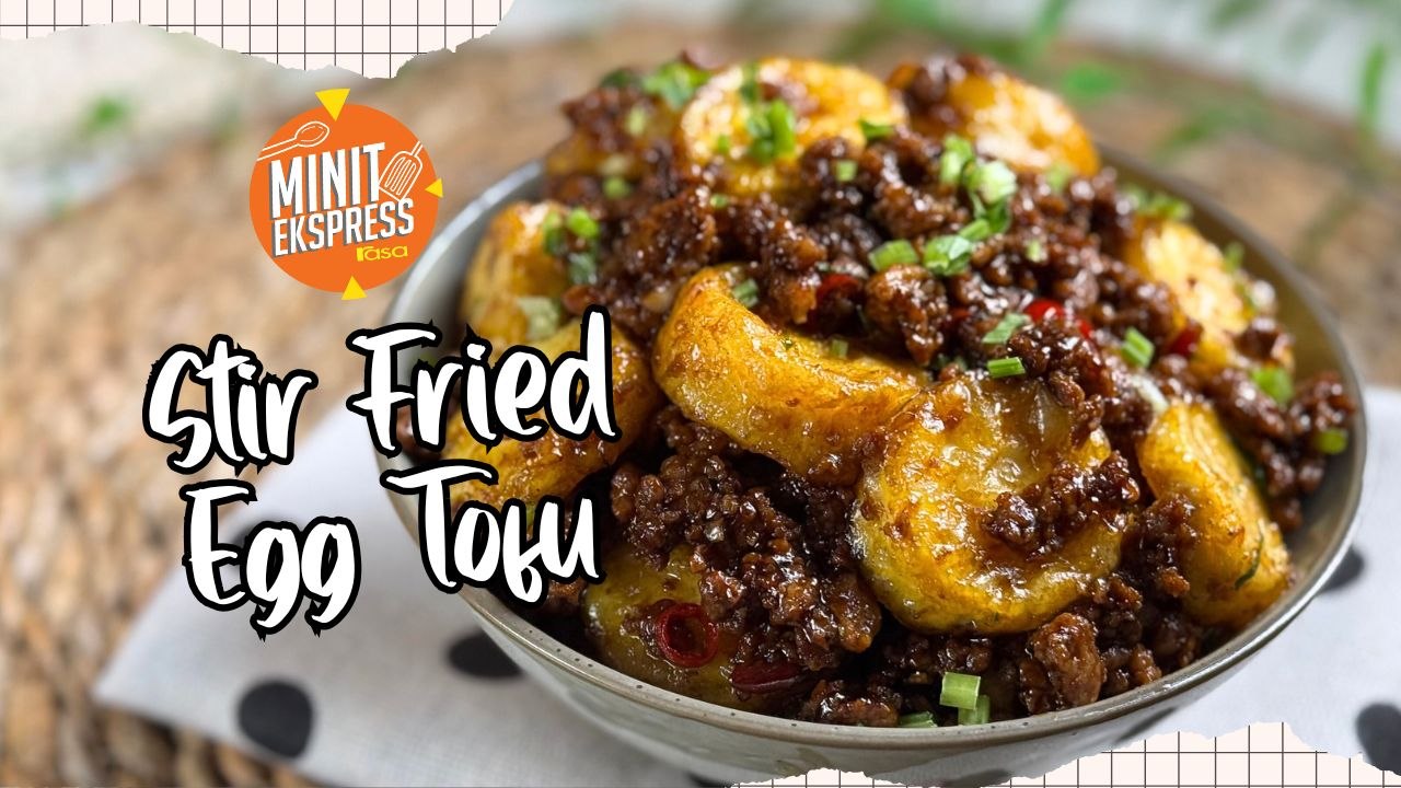Stir Fried Egg Tofu Paling Sedap & Senang