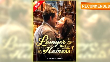 Lawyer up, My Heiress full